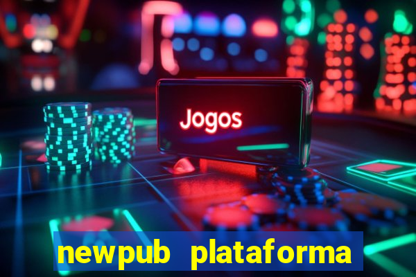 newpub plataforma de jogos